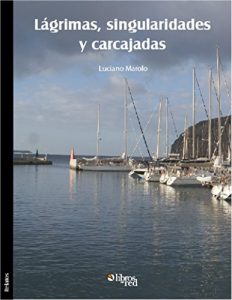 Descargar Lágrimas, singularidades y carcajadas pdf, epub, ebook