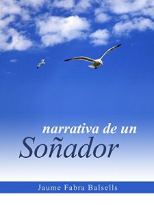 Descargar Narrativa de un soñador pdf, epub, ebook