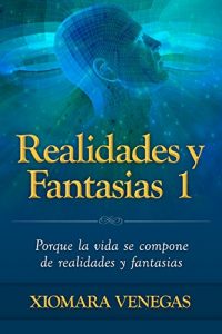 Descargar Realidades y Fantasias 1 pdf, epub, ebook