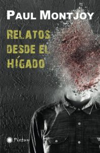 Descargar Relatos desde el hígado pdf, epub, ebook