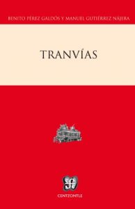 Descargar Tranvías (Centzontle (Paperback)) pdf, epub, ebook