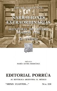 Descargar Narraciones extraordinarias*Aventuras de Arturo Gordon Pym*El Cuervo (Colección Sepan Cuantos: 210) pdf, epub, ebook