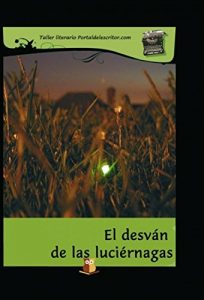 Descargar El desván de las luciérnagas pdf, epub, ebook