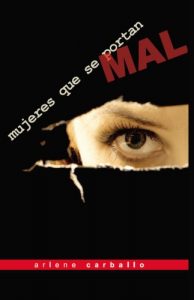 Descargar Mujeres que se portan MAL pdf, epub, ebook