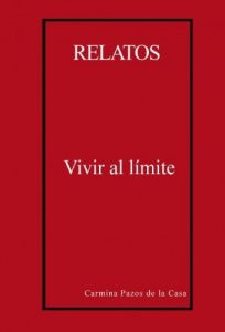 Descargar Relatos. Vivir al límite pdf, epub, ebook