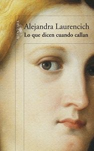 Descargar Lo que dicen cuando callan pdf, epub, ebook