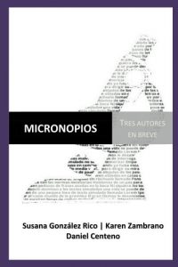 Descargar Micronopios: Tres autores en breve. pdf, epub, ebook