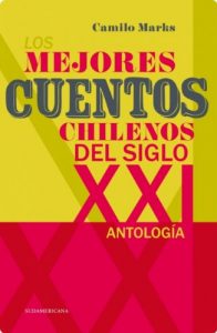 Descargar Los mejores cuentos chilenos del siglo XXI pdf, epub, ebook