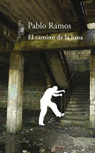 Descargar El camino de la luna pdf, epub, ebook
