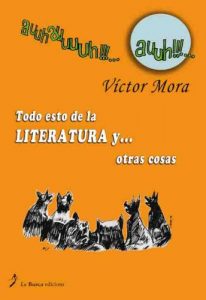 Descargar Todo esto de la literatura y… otras cosas pdf, epub, ebook