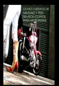 Descargar OCHO CUENTOS DE NAVIDAD Y TRES RELATOS CORTOS PARA MOTORISTAS pdf, epub, ebook
