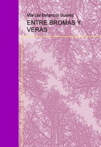 Descargar ENTRE BROMAS Y VERAS pdf, epub, ebook