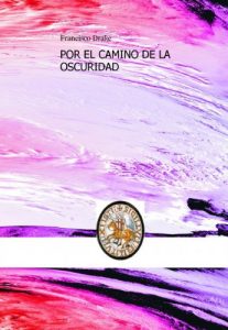Descargar POR EL CAMINO DE LA OSCURIDAD pdf, epub, ebook