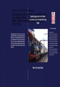 Descargar CUENTOS PARA LEER EN EL METRO, EN EL TREN O EN UNA HABITACIÓN DE HOTEL pdf, epub, ebook