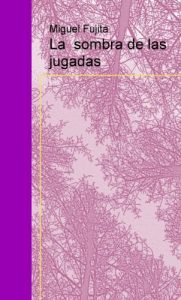 Descargar La  sombra de las jugadas pdf, epub, ebook