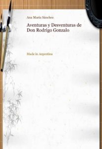 Descargar Aventuras y Desventuras de Don Rodrigo Gonzalo pdf, epub, ebook