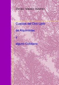 Descargar Cuentos del Otro Lado, de Alquimistas y alguno Cotidiano pdf, epub, ebook
