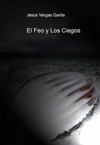Descargar El Feo y Los Ciegos pdf, epub, ebook
