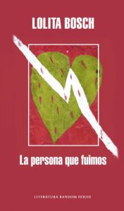 Descargar La persona que fuimos pdf, epub, ebook
