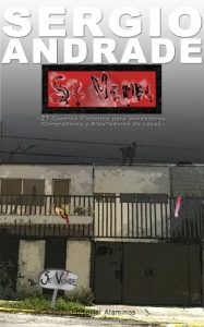 Descargar “SE VENDE” (21 Cuentos Violentos para Vendedores, Compradores y Alquiladores de Casas) pdf, epub, ebook