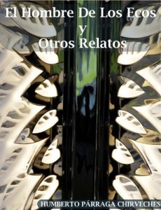 Descargar EL HOMBRE DE LOS ECOS Y OTROS RELATOS pdf, epub, ebook