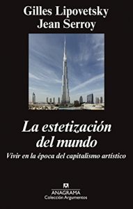 Descargar La estetización del mundo (Argumentos) pdf, epub, ebook