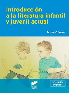 Descargar Introducción a la literatura infantil y juvenil actual (Síntesis educación) pdf, epub, ebook