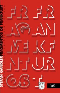 Descargar Fragmentos de Frankfurt pdf, epub, ebook