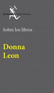 Descargar Sobre los libros pdf, epub, ebook