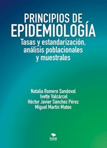 Descargar Principios  de  Epidemiología:  Tasas y estandarización,  análisis poblacionales y muestrales pdf, epub, ebook