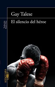 Descargar El silencio del héroe pdf, epub, ebook