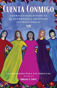 Descargar Cuenta conmigo: Conmovedoras historias de hermandad y amistades incondicionales (Atria Espanol) pdf, epub, ebook