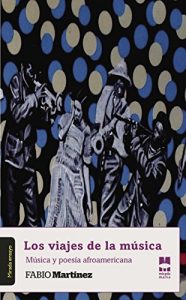 Descargar Los viajes de la música: Música y poesía afroamericana pdf, epub, ebook
