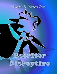 Descargar Escritor disruptivo pdf, epub, ebook