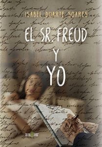 Descargar El Sr. Freud y yo pdf, epub, ebook