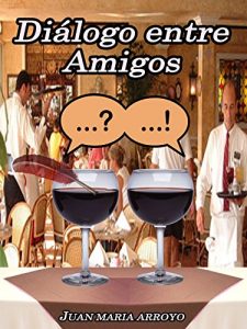 Descargar Diálogo entre Amigos pdf, epub, ebook