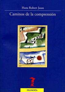 Descargar Caminos de la comprensión (La balsa de la Medusa nº 185) pdf, epub, ebook