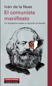 Descargar El comunista manifiesto: Un fantasma vuelve a recorrer el mundo (Ensayo) pdf, epub, ebook