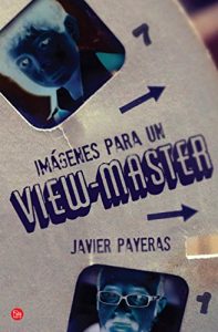 Descargar Imágenes para un View-Master: La vida vista a través de un View-Master pdf, epub, ebook
