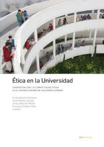 Descargar Ética en la Universidad: TRANSVERSALIZAR LAS COMPETENCIAS ÉTICAS 
EN EL ESPACIO EUROPEO DE EDUCACIÓN SUPERIOR pdf, epub, ebook