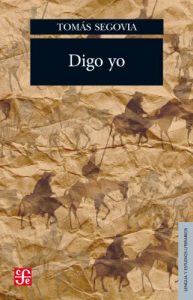 Descargar Digo yo. Ensayos y notas (Seccion de Obras de Lengua y Estudios Literarios) pdf, epub, ebook
