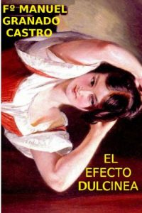 Descargar El efecto Dulcinea pdf, epub, ebook