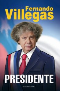 Descargar Villegas Presidente pdf, epub, ebook
