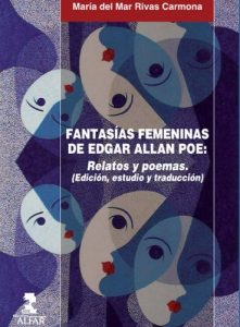 Descargar FANTASÍAS FEMENINAS DE EDGAR ALLAN POE. RELATOS Y POEMAS (Edición, estudio y traducción) pdf, epub, ebook