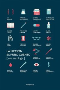Descargar La ficción es puro cuento [una antología] pdf, epub, ebook