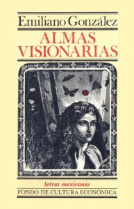 Descargar Almas visionarias (Letras mexicanas) pdf, epub, ebook