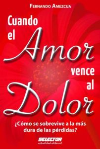 Descargar Cuando el amor vence al dolor pdf, epub, ebook