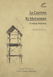 Descargar La cautiva – El matadero y otras páginas (Letras y pensamiento en el Bicentenario) pdf, epub, ebook