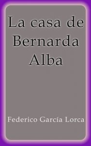 Descargar La casa de Bernarda Alba pdf, epub, ebook