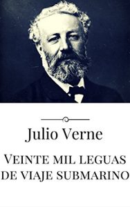 Descargar Veinte mil leguas de viaje submarino pdf, epub, ebook